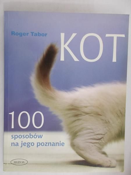 Tabor Roger - Kot. 100 sposobów na jego poznanie