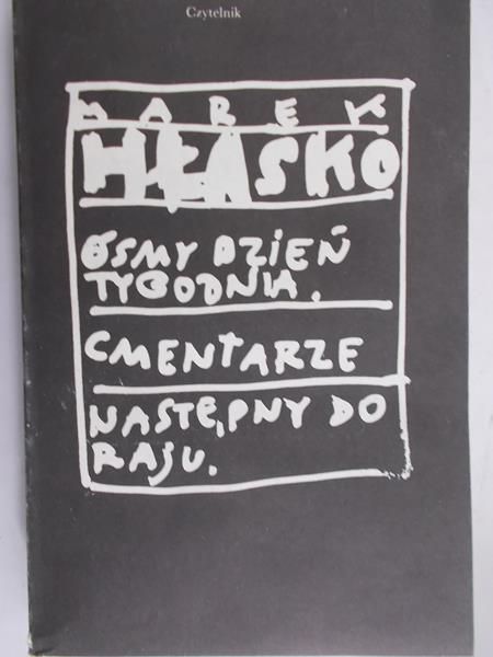 Hłasko Marek - Ósmy dzień tygodnia, Cmentarze, Następny do raju