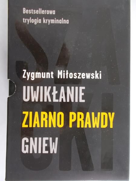 Miłoszewski Zygmunt - Ziarno prawdy / Uwikłanie / Gniew