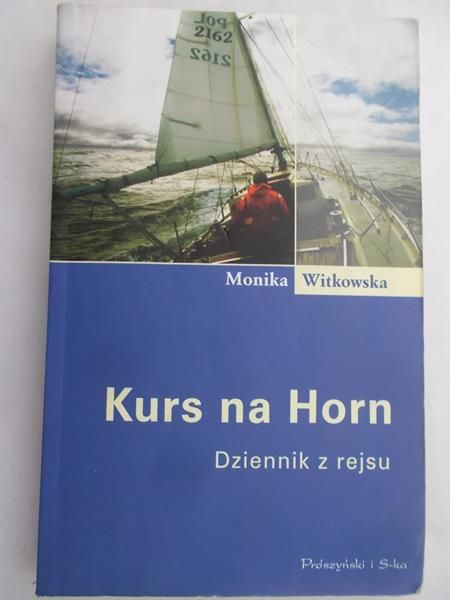Witkowska Monika - Kurs na Horn