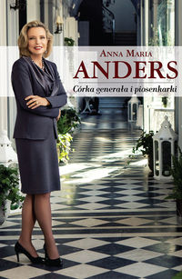 Anders Anna Maria - Córka generała i piosenkarki