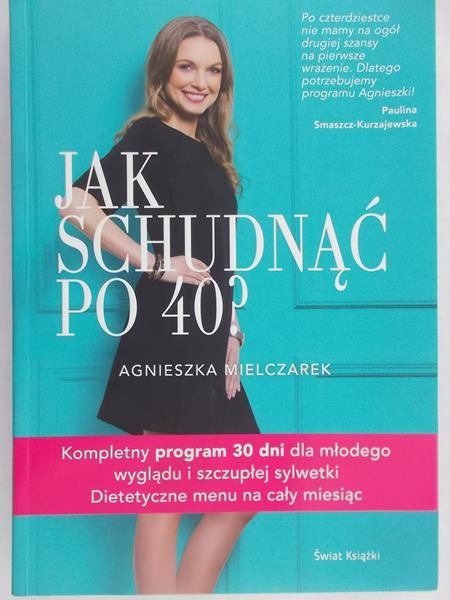 Mielczarek Agnieszka - Jak schudnąć po 40?