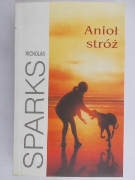 Sparks Nicholas - Anioł stróż