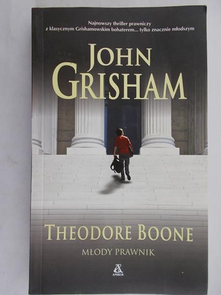 Grisham John - Theodore Boone. Młody prawnik