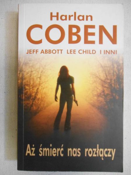 Coben Harlan - Aż śmierć nas nie rozłączy