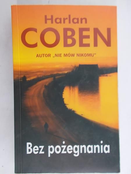 Coben Harlan - Bez pożegnania