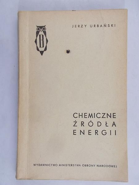 Urbański Jerzy - Chemiczne źródła energii