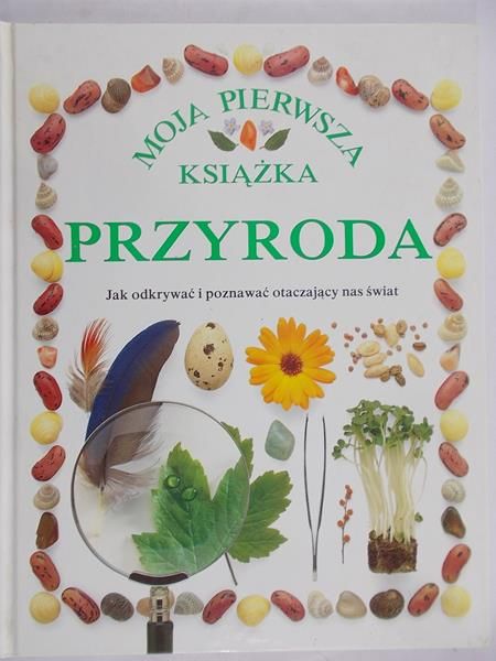 Wilkes Angela - Moja pierwsza książka - przyroda