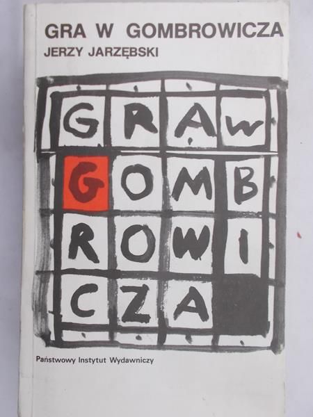 Jarzębski Jerzy - Gra w Gombrowicza