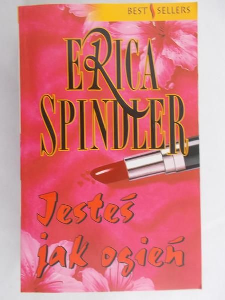 Spindler Erica - Jesteś jak ogień