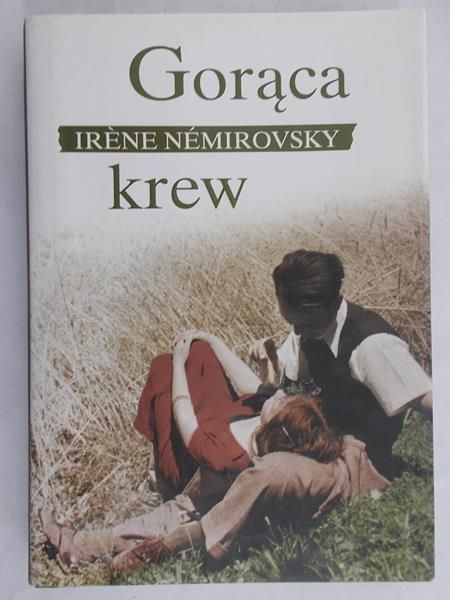 Nemirovsky Irene Gorąca krew