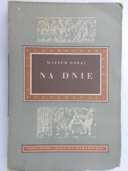 Gorki Maksym - Na Dnie