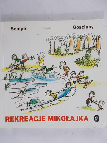 Goscinny Rene - Rekreacje Mikołajka