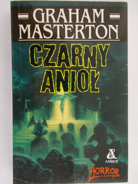 Masterton Graham - Czarny Anioł
