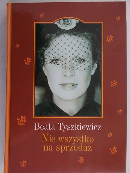 Tyszkiewicz Beata - Nie wszystko na sprzedaż