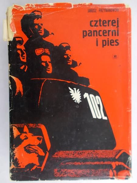 Przymanowski Janusz - Czterej pancerni i pies