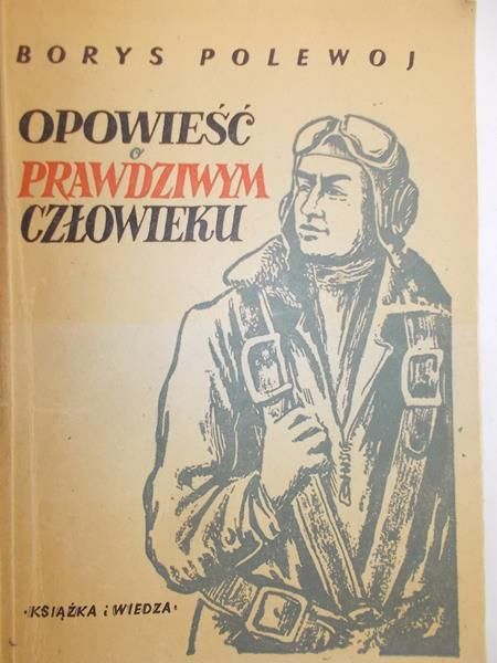 Polewoj Borys - Opowieść o prawdziwym człowieku