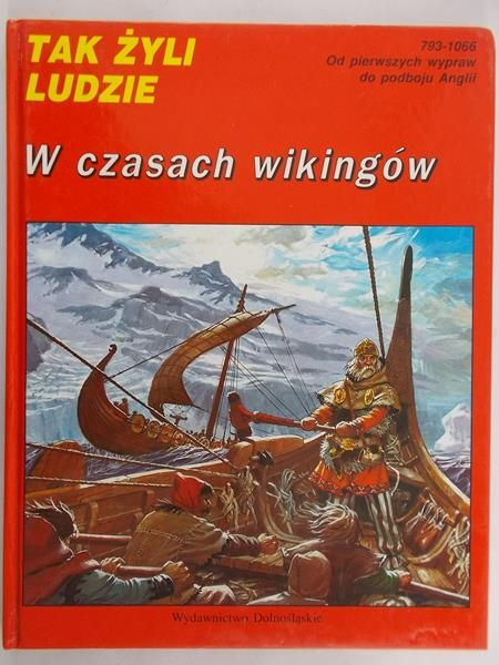 Majerowa Janina (red.) - Tak żyli ludzie. W czasach wikingów