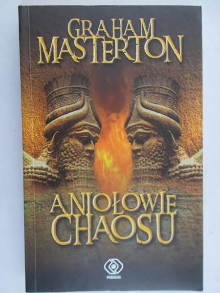 Masterton Graham - Aniołowie chaosu