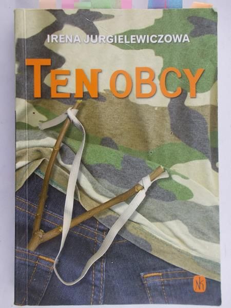 Jurgielewiczowa Irena - Ten obcy