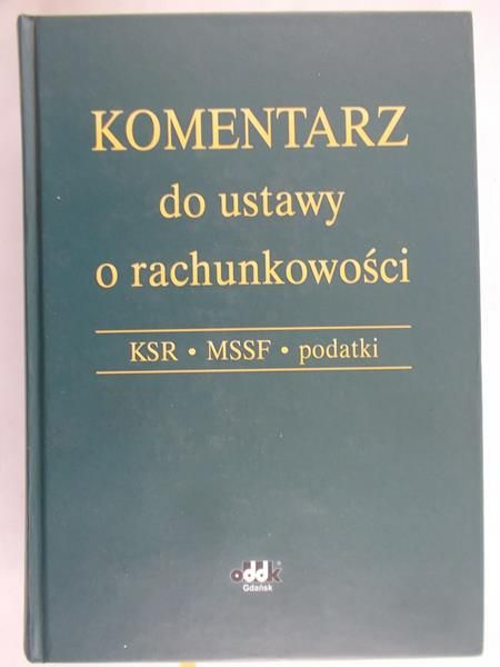 Jarugowej Alicja (red.) - Komentarz do ustawy o rachunkowości