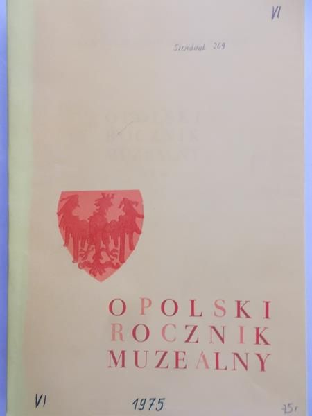 Adamiec Franciszek (red.) - Opolski rocznik muzealny tom VI