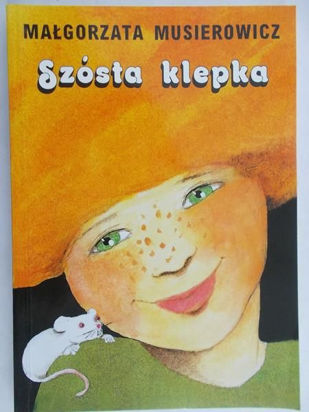 Musierowicz Małgorzata - Szósta klepka