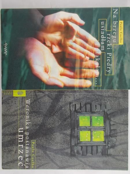 Coelho Paulo - Weronika postanawia umrzeć, Na brzegu rzeki Piedry usiadłam i płakałam...