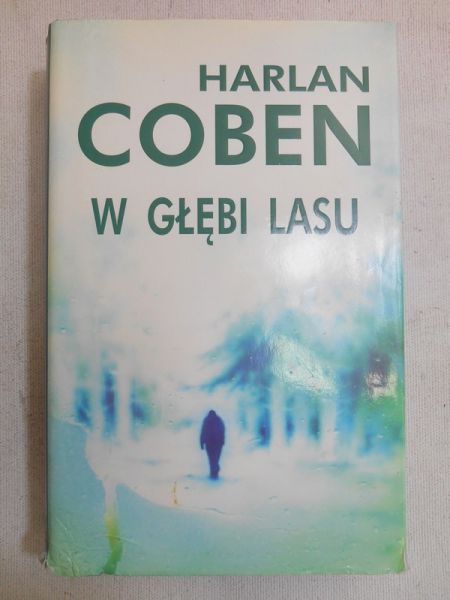 Coben Harlan - W głębi lasu