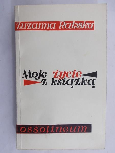 Rabska Zuzanna - Moje życie z książką