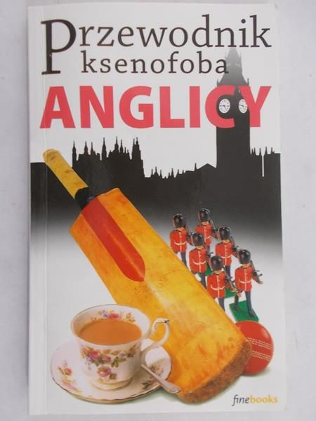 Miall Antony - Przewodnik ksenofoba. Anglicy