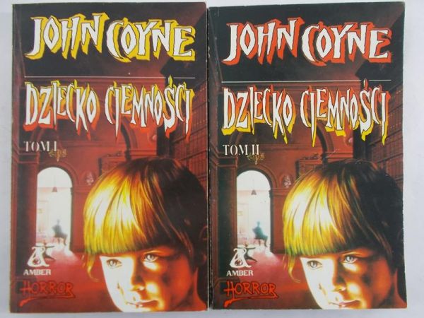 Coyne John - Dziecko ciemności, Tom I - II