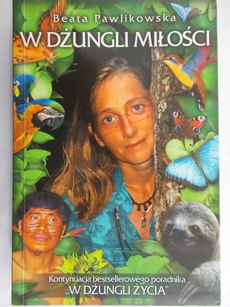 Pawlikowska Beata - W dżungli miłości