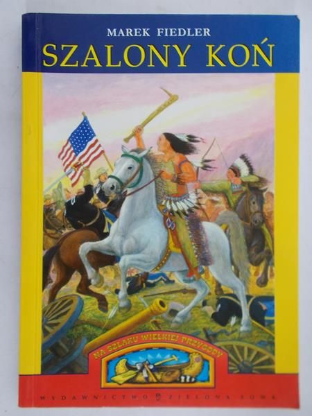 Fiedler Marek - Szalony koń