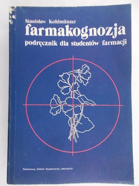 Kohlmunzer Stanisław - Farmakognozja