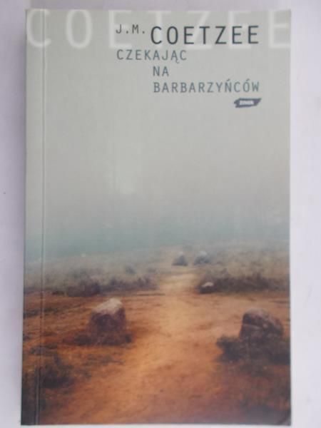 Coetzee J. M. - Czekając na barbarzyńców