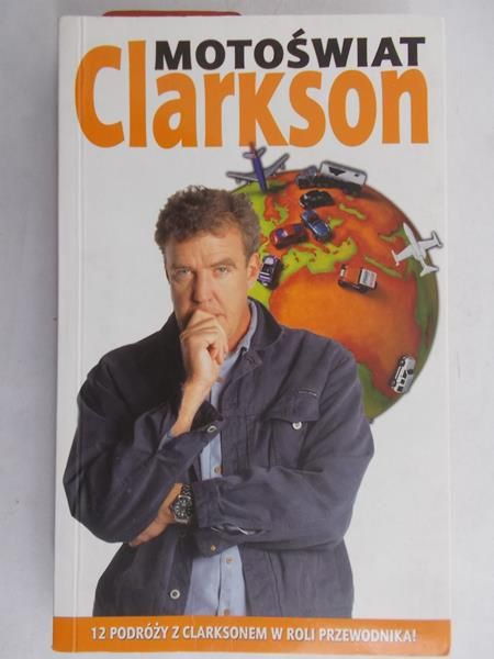 Clarkson Jeremy - Motoświat