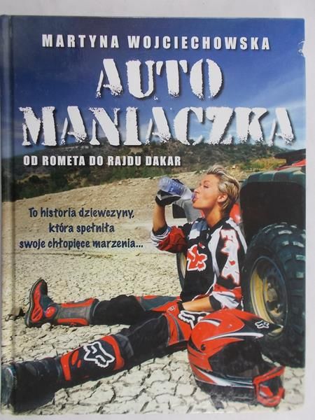 Wojciechowska Martyna - Automaniaczka