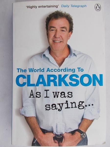 Clarkson Jeremy - As I was saying…