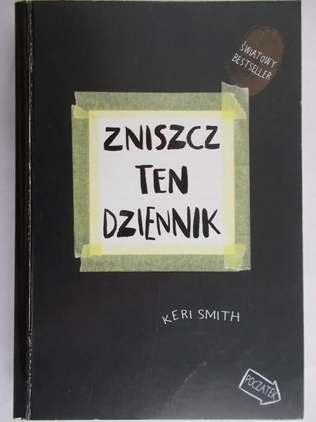 Smith Keri - Zniszcz ten dziennik