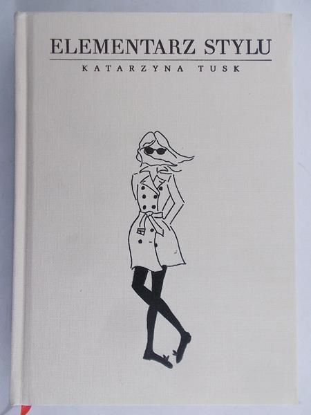 Tusk Katarzyna - Elementarz stylu
