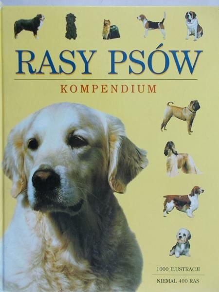 Cunliffe Juliette - Rasy psów. Kompendium