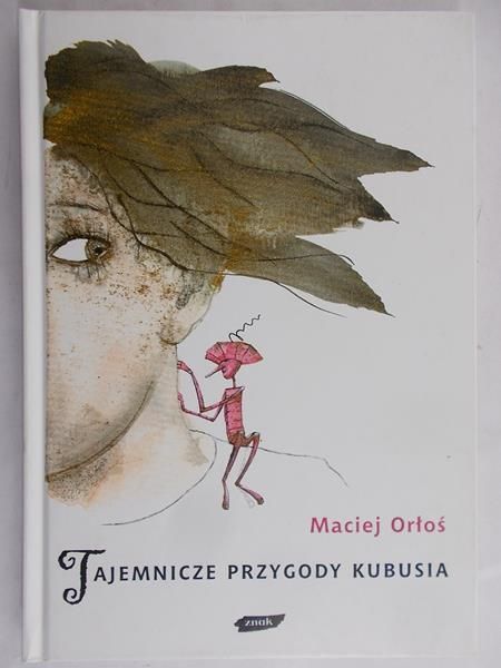 Orłoś Maciej - Tajemnicze przygody kubusia