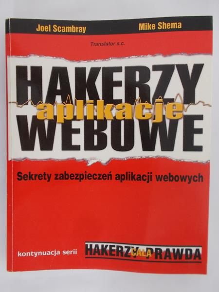 Scambray Joel - Hakerzy aplikacje webowe