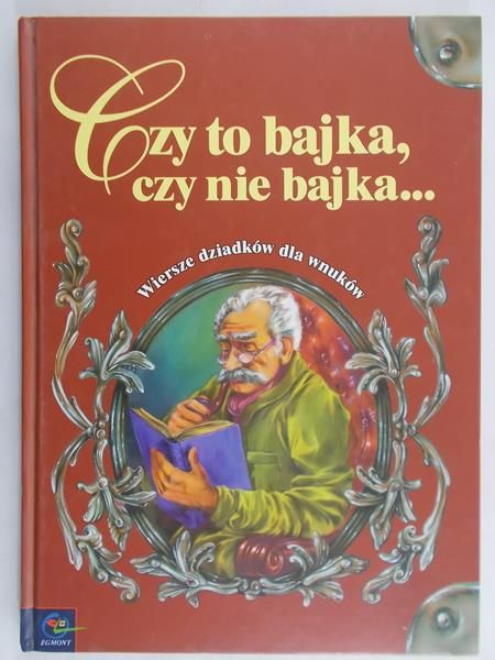Dunin Janusz (wyb.) - Czy to bajka, czy nie bajka...