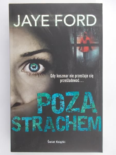Ford Jaye - Poza strachem