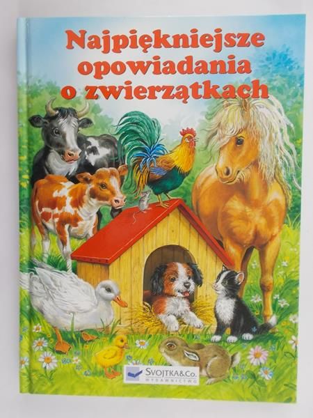 Haderlein Ute - Najpiękniejsze opowiadania o zwierzątkach