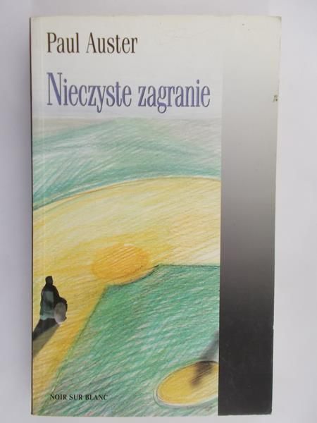 Auster Paul - Nieczyste zagranie