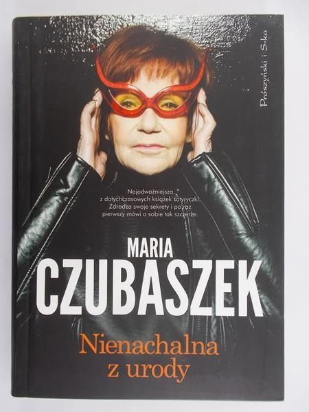 Maria Czubaszek - Nienachalna z urody