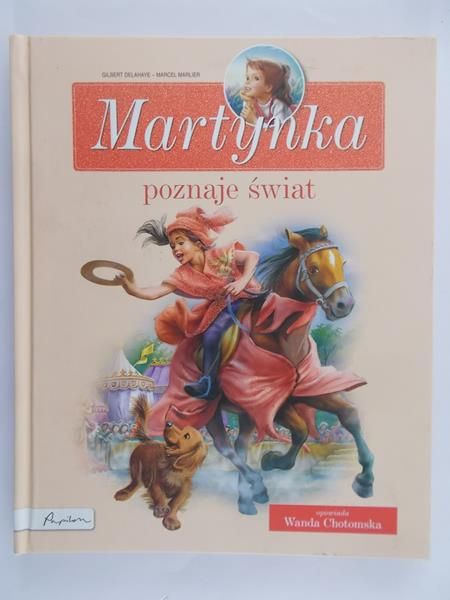 Chotomska Wanda - Martynka poznaje świat